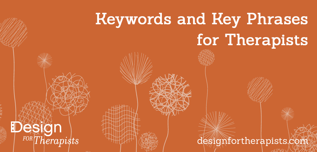 Keywords and Key Phrases for Therapists